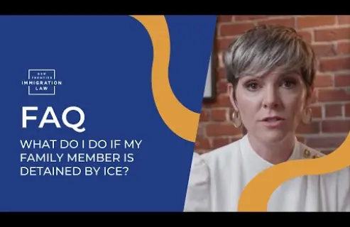 What do I do if my family member is detained by ice?
